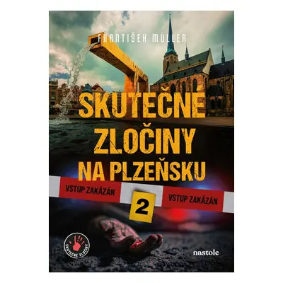 Skutečné zločiny na Plzeňsku 2 - Milan Říský