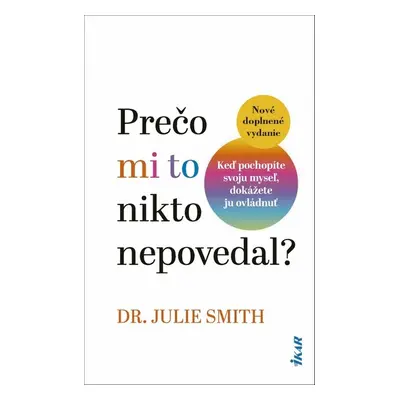 Prečo mi to nikto nepovedal? - Dr. Julie Smith