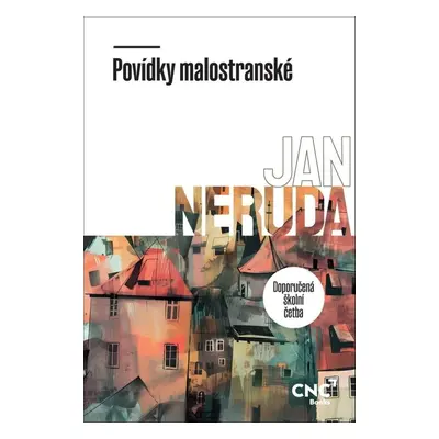 Povídky malostranské - Jan Neruda