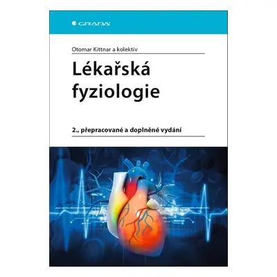 Lékařská fyziologie - Otomar Kittnar