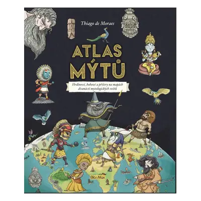 Atlas mýtů - Thiago de Moraes