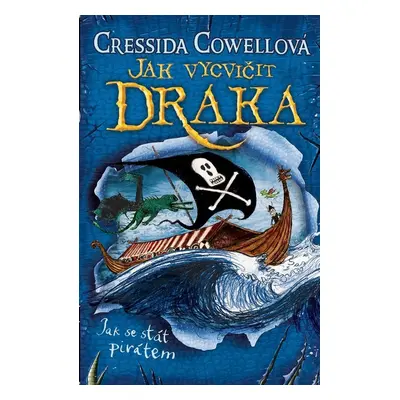 Jak vycvičit draka - Cressida Cowell