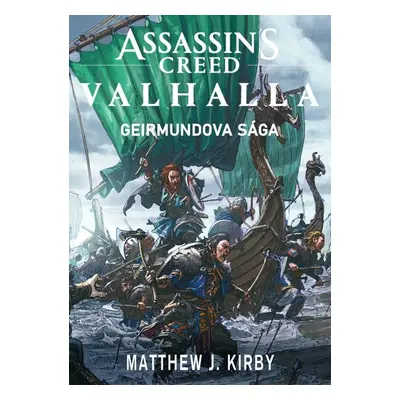 Assassin's Creed Valhalla - Matthew J. Kirby