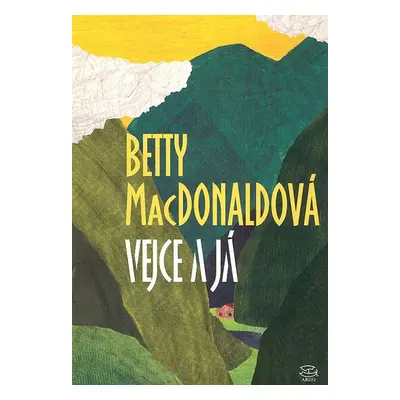 Vejce a já - Betty MacDonaldová