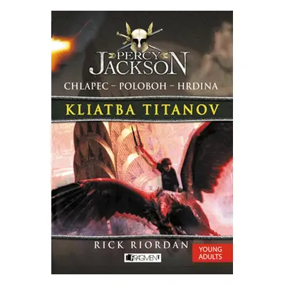 Percy Jackson 3 – Kliatba Titanov - Rick Riordan