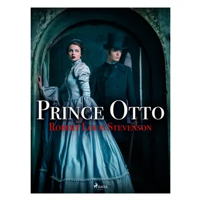 Prince Otto - Robert Louis Stevenson