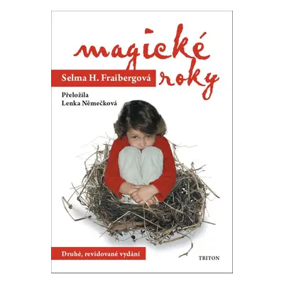 Magické roky - Selma H. Freibergová