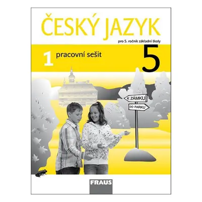 Český jazyk 5/1 pracovní sešit - Jitka Vokšická