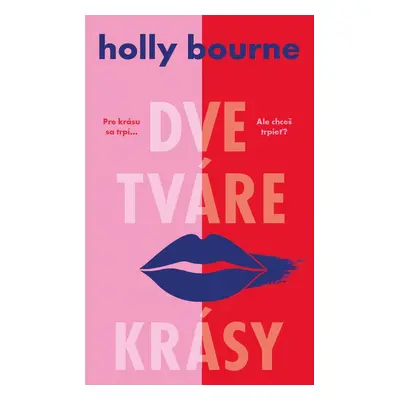 Dve tváre krásy - Holly Bourne