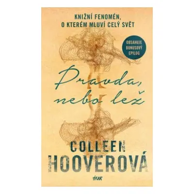 Pravda, nebo lež - Colleen Hoover