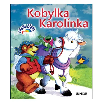 Kobylka Karolínka - Autor Neuveden