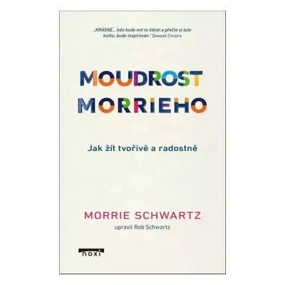 Moudrost Morrieho - Morrie Schwartz