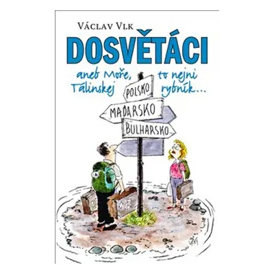 Dosvětáci - Václav Vlk