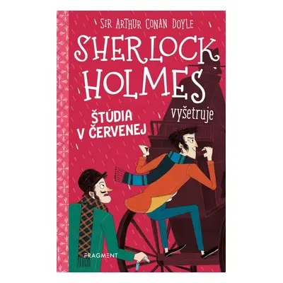 Sherlock Holmes vyšetruje: Štúdia v červenej - Arthur Conan Doyle