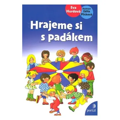 Hrajeme si s padákem - Eva Hurdová