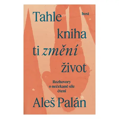 Tahle kniha ti změní život - Aleš Palán