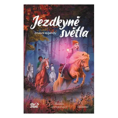 Jezdkyně světla - Zrození legendy - Helena Dahlgren