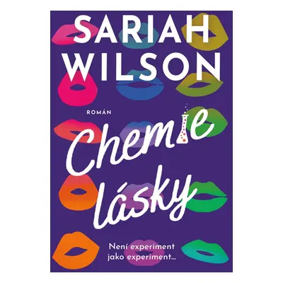 Chemie lásky - Sarah Wilson