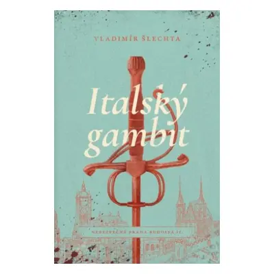 Italský gambit - Vladimír Šlechta