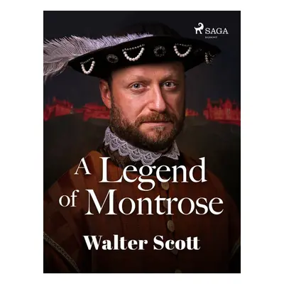 A Legend of Montrose - Walter Scott