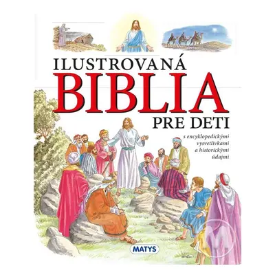 Ilustrovaná Biblia pre deti - Autor Neuveden