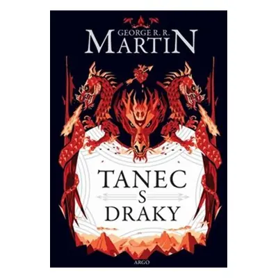 Tanec s draky - George R. R. Martin