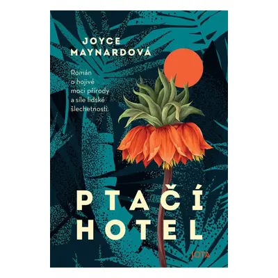 Ptačí hotel - Joyce Maynard