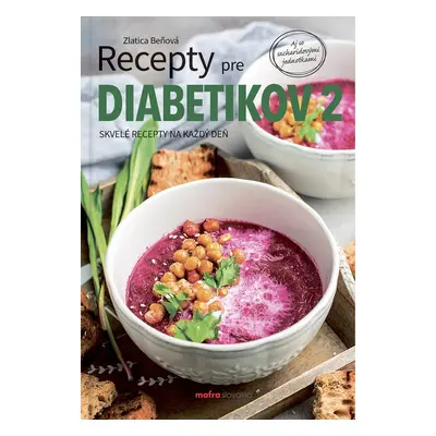 Recepty pre diabetikov 2 - Zlatica Beňová