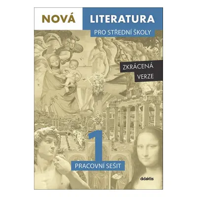 Nová literatura pro střední školy 1 Pracovní sešit - Autor Neuveden