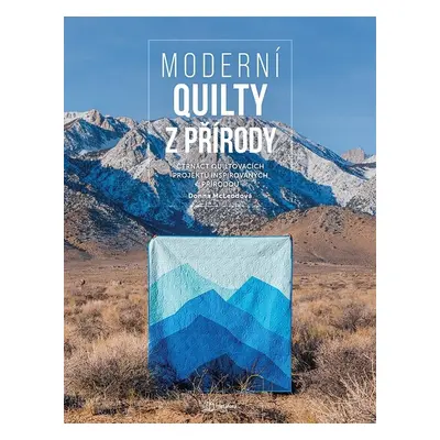 Moderní quilty z přírody - Donna McLeod