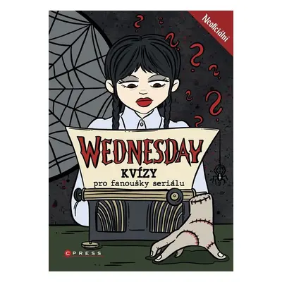 Wednesday – kvízy pro fanoušky seriálu - Pavla Navrátilová Filip