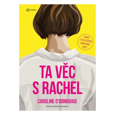 Ta věc s Rachel - Caroline O´Donoghue