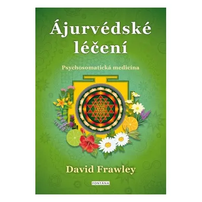 Ájurvédské léčení - David Frawley