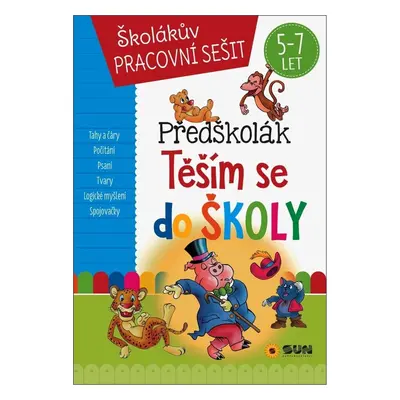 Předškolák Těším se do školy - Autor Neuveden