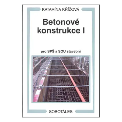 Betonové konstrukce I - Katarína Křížová