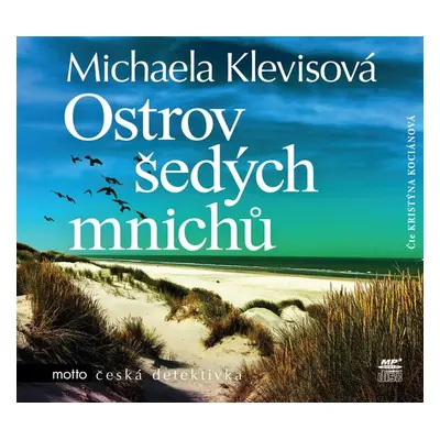 Ostrov šedých mnichů - Michaela Klevisová