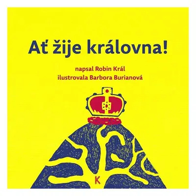 Ať žije královna! - Robin Král