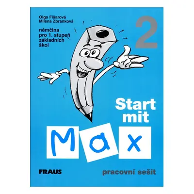 Start mit Max 2 Pracovní sešit - Milena Zbranková