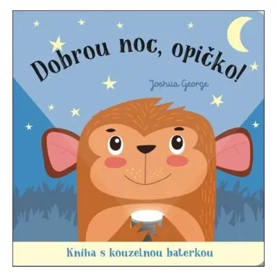 Dobrou noc, opičko! - Joshua George