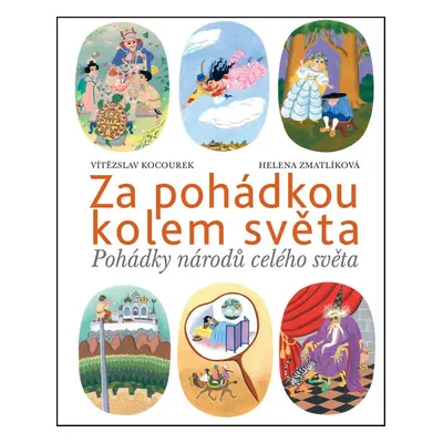 Za pohádkou kolem světa - Helena Zmatlíková