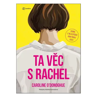 Ta věc s Rachel - Caroline O’Donoghue