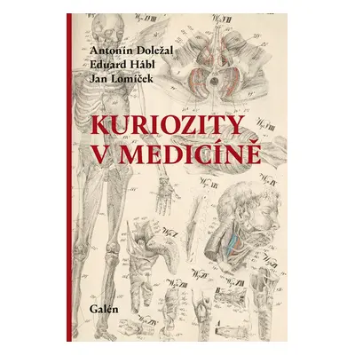 Kuriozity v medicíně - Antonín Doležal