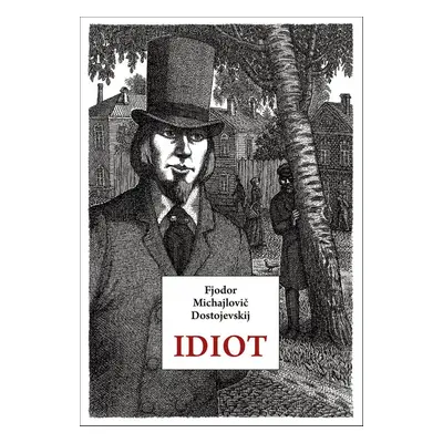 Idiot - Fjodor Dostojevskij