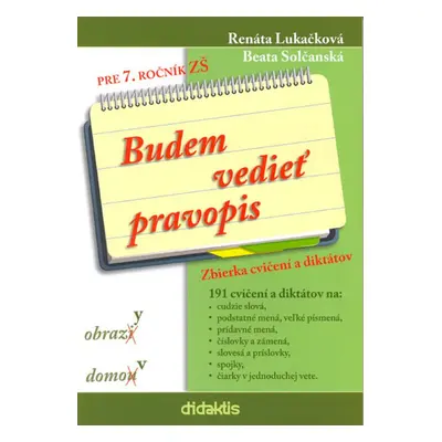 Budem vedieť pravopis pre 7. ročník ZŠ - Beata Solčanská