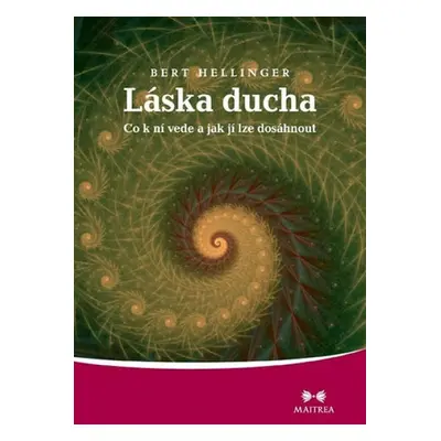 Láska ducha - Bert Hellinger