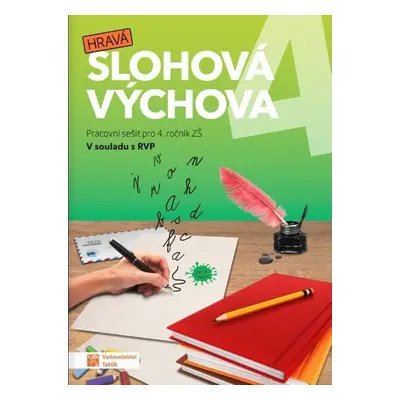 Hravá slohová výchova 4 - Autor Neuveden