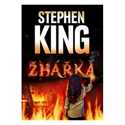 Žhářka - Stephen King