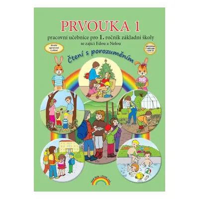 Prvouka 1 Pracovní učebnice pro 1. ročník základní školy se zajíci Edou a Nelou - Zdislava Nová