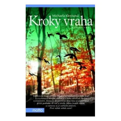 Kroky vraha - Michaela Klevisová