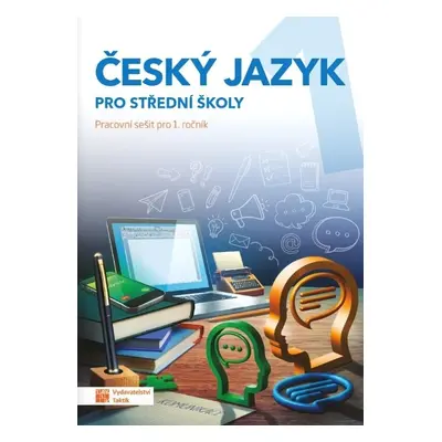 Český jazyk 1 pro střední školy - Autor Neuveden